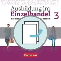 bokomslag Ausbildung im Einzelhandel 3. Ausbildungsjahr - Allgemeine Ausgabe - Fachkunde und Arbeitsbuch