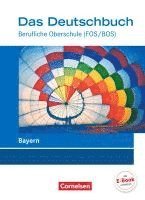 bokomslag Das Deutschbuch - Berufliche Oberschule (FOS/BOS) - Bayern. Schülerbuch