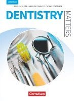 bokomslag Dentistry Matters A2/B1. Schülerbuch