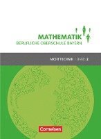 Volker Altrichter, Werner Fielk, Mikhail Ioffe, Stefan Konstandin, Daniel Körner, Peter Meier, Georg Ott, Franz Roßmann - Mathematik Band 2 (FOS/BOS 12) - Berufliche Oberschule Bayern - Nichttechnik - Schülerbuch, Häftad