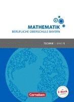 bokomslag Mathematik Band 1 (FOS 11 / BOS 12) - Berufliche Oberschule Bayern - Technik - Schülerbuch