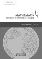 bokomslag Mathematik Band 3 (FOS/BOS 13) - Berufliche Oberschule Bayern - Nichttechnik - Lösungen zum Schülerbuch