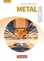 Georg Aigner, Robert Kleinschroth, Manfred Thönicke, Jörg Trabert, Isobel E. Williams - Matters Technik B1 - Metal Matters - Englisch für Metallberufe, Häftad