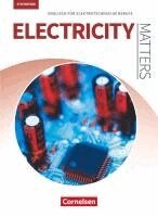 Michael Benford, Robert Kleinschroth, Kenneth Thomson, Manfred Thönicke, Isobel E. Williams - Matters Technik A2-B2 - Electricity Matters - Englisch für elektrotechnische Berufe, Häftad