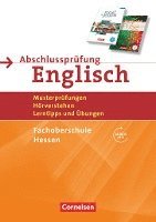 Petra Schappert - Abschlussprüfung Englisch B1/B2 - Fachoberschule Hessen - Musterprüfungen, Hörverstehen, Lerntipps und Übungen, Häftad