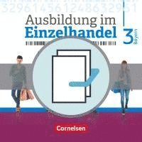 bokomslag Ausbildung im Einzelhandel 3. Ausbildungsjahr - Bayern - Fachkunde und Arbeitsbuch