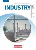 Michael Benford, Sandra Haberkorn, Sabine Steeg-Hintermeier, Isobel E. Williams - Matters Wirtschaft - Industry Matters 3rd Edition A2-B2 - Englisch für Industriekaufleute, Häftad