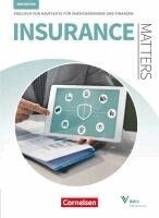 Imke Deking, Willi Fensel, Marion Grussendorf, Sandra Haberkorn, Carla Habermann, Keith Purvis - Matters Wirtschaft - Insurance Matters 3rd edition - B1-Mitte B2 - Schülerbuch, Häftad