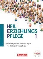 Carmen Dorrance, Tanja Flechsig, Andrea Fuhrmann, Silvia Gartinger, Anke Hennig, Martin Herrlich, Monika Krohwinkel, Christiane Liersch, Jeanne Nicklas-Faust, Stefanie Pakleppa, Ruth Scharringhausen, Alfons Ummenhofer, Andreas Ziegner, Bettina Övermöhle, Jeanne Nicklas-Faust, Ruth Scharringhausen - Heilerziehungspflege Band 1 - Grundlagen und Kernkonzepte der Heilerziehungspflege, Inbunden