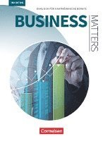 bokomslag Matters Wirtschaft - Business Matters B1/B2 - Englisch für kaufmännische Berufe - Schülerbuch