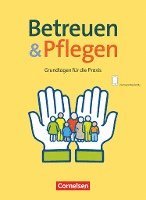 Heike Jacobi-Wanke, Christina Polzin - Basis Beruf. Betreuen und Pflegen, Häftad