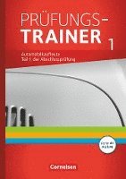 Automobilkaufleute - Zu allen Bänden - Prüfungstrainer 1 (Lernfelder 1-5) 1