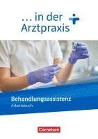 bokomslag ... in der Arztpraxis. Behandlungsassistenz - Arbeitsbuch