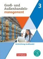 Groß- und Außenhandel Band 03. Fachkunde (Fachrichtung Großhandel) 1