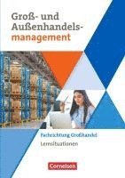 bokomslag Groß- und Außenhandel Band 03. Arbeitsbuch mit Lernsituationen (Fachrichtung Großhandel)