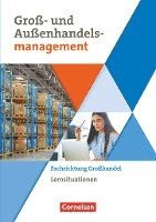 Ute Morgenstern, Hans-Peter von den Bergen, Christian Fritz - Groß- und Außenhandel Band 03. Arbeitsbuch mit Lernsituationen (Fachrichtung Großhandel), Häftad