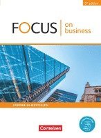 bokomslag Focus on Business B1/B2. Nordrhein-Westfalen - Schülerbuch
