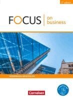 Michael Benford, Peadar Curran, Marion Grussendorf - Focus on Business B1/B2. Nordrhein-Westfalen - Schülerbuch, Häftad