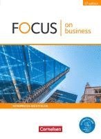 bokomslag Focus on Business B1/B2. Nordrhein-Westfalen - Schülerbuch