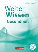 bokomslag Weiterwissen - Gesundheit - Berufliche Oberstufe. Schülerbuch