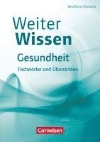 bokomslag WeiterWissen Gesundheit Fachwörter und Übersichten