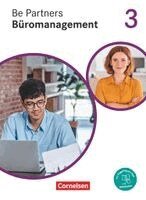 Jens Bodamer, Sabrina Böing, Christian Dirksen, Kai Franke, Stephanie Hall, Michael Klein, Dagmar Linzenich, Beate Löbs, Sandra Pita-Leichsenring, Manfred Scharffe, Sabine Wagner - Be Partners - Büromanagement 3. Ausbildungsjahr: Lernfelder 9-13 -  Fachkunde, Häftad