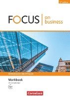 bokomslag Focus on Business B1/B2. Nordrhein-Westfalen - Workbook mit Lösungsschlüssel mit Audios online