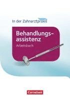 bokomslag In der Zahnarztpraxis - Behandlungsassistenz. Arbeitsbuch