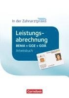 bokomslag Zahnmedizinische Fachangestellte - Leistungsabrechnung in der Zahnarztpraxis. Arbeitsbuch