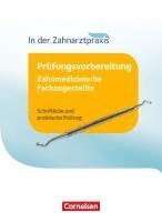 bokomslag Zahnmedizinische Fachangestellte 1.-3. Ausbildungsjahr - Prüfungswissen