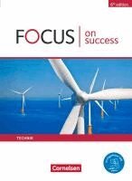 Focus on Success B1-B2. Technik - Schülerbuch, Häftad