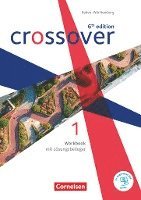 bokomslag Crossover Band 1. Jahrgangsstufe 11. Workbook. Baden Württemberg