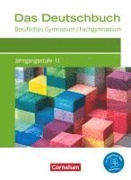 Das Deutschbuch Jahrgangsstufe 11. Berufliches Gymnasium/Fachgymnasium - Schülerbuch 1