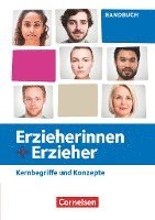 bokomslag Erzieherinnen + Erzieher. Zu allen Ausgaben und Bänden - Kernbegriffe und Konzepte - Handbuch