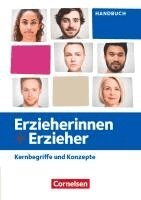 Michael Bruseberg, Mareike Burkhardt, Stephanie Holland, Manuela Rosche - Erzieherinnen + Erzieher. Zu allen Ausgaben und Bänden - Kernbegriffe und Konzepte - Handbuch, Inbunden