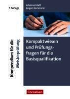 Johanna Härtl, Jürgen Kemmerer - Kompaktwissen und Prüfungsfragen für die Basisqualifikation, Häftad