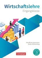 bokomslag Wirtschaftslehre. Eingangsklasse - Berufliches Gymnasium Baden-Württemberg - Schülerbuch