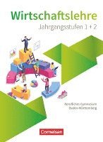 Wirtschaftslehre. Oberstufe - Berufliches Gymnasium Baden-Württemberg - Schülerbuch 1