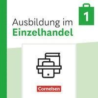 Ausbildung im Einzelhandel 1. Ausbildungsjahr. Fachkunde und Arbeitsbuch - Im Paket 1