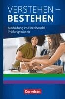 Reka Habel, Klaus Otte, Thomas Schmitz-Kaltenthaler, Thomas Christian Wyrwoll - Ausbildung im Einzelhandel - - Jahrgangsübergreifend - Ausgabe 2024 - Prüfungswissen, Häftad