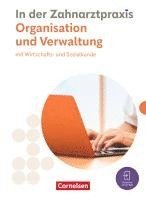 bokomslag Zahnmedizinische Fachangestellte. Organisation & Verwaltung - Fachkunde