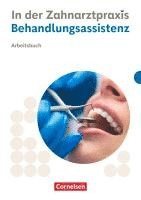 bokomslag Zahnmedizinische Fachangestellte. Behandlungsassistenz - Arbeitsbuch