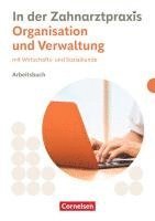 bokomslag Zahnmedizinische Fachangestellte. Organisation & Verwaltung - Arbeitsbuch mit Lösungen