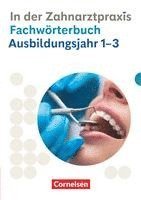 bokomslag Zahnmedizinische Fachangestellte 1.-3. Ausbildungsjahr. Fachwörterbuch