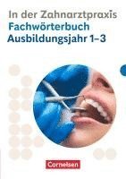 bokomslag Zahnmedizinische Fachangestellte 1.-3. Ausbildungsjahr. Fachwörterbuch