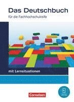 bokomslag Das Deutschbuch 11./12. Schuljahr - Fachhochschulreife - Schulbuch mit Lernsituationen