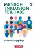 Annette Damag, Corina Rott-König, Ruth Scharringhausen, Gabriele Naxina Wienstroer, Christel Baatz-Kolbe, Marco Schleicher, Carmen Dorrance, Ingrid Ewering, Silvia Gartinger, Anke Hennig-Schumann, Martin Herrlich, Stefan Meir, Jeanne Nicklas-Faust, Bettina Övermöhle, Maria Pohl-Neidhöfer, Jeanne Nicklas-Faust, Ruth Scharringhausen - MIT - Mensch Inklusion Teilhabe - Heilerziehungspflege. Band 2 - Fachbuch mit digitalen Medien, Inbunden