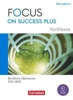 bokomslag Focus on Success PLUS 10. Jahrgangsstufe/Vorklasse. FOS/BOS - Starter - A2-B1: Schulbuch mit Audios und Videos