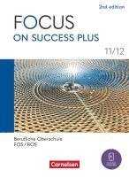 bokomslag Focus on Success PLUS 11./12. Jahrgangsstufe. FOS/BOS B1/B2: Schulbuch mit Audios und Videos