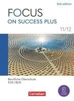 bokomslag Focus on Success PLUS 11./12. Jahrgangsstufe. FOS/BOS B1/B2: Schulbuch mit Audios und Videos